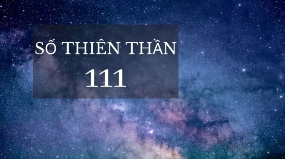 Con số 111 là những dấu hiệu thức tỉnh tâm linh