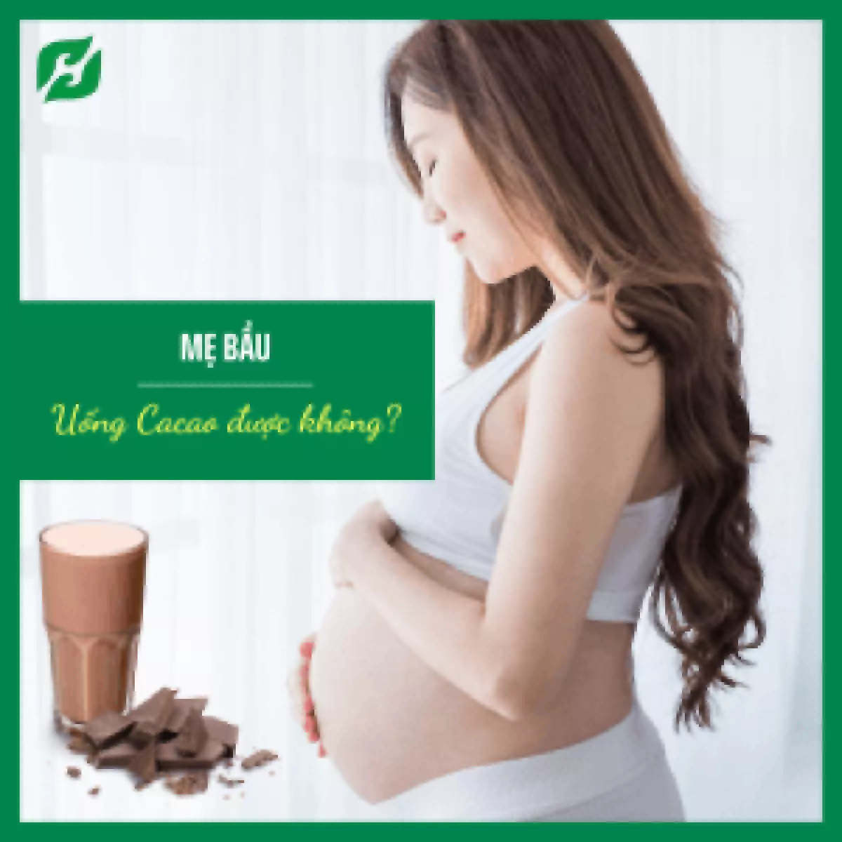 Mẹ bầu uống cacao được không? Cần lưu ý những gì?